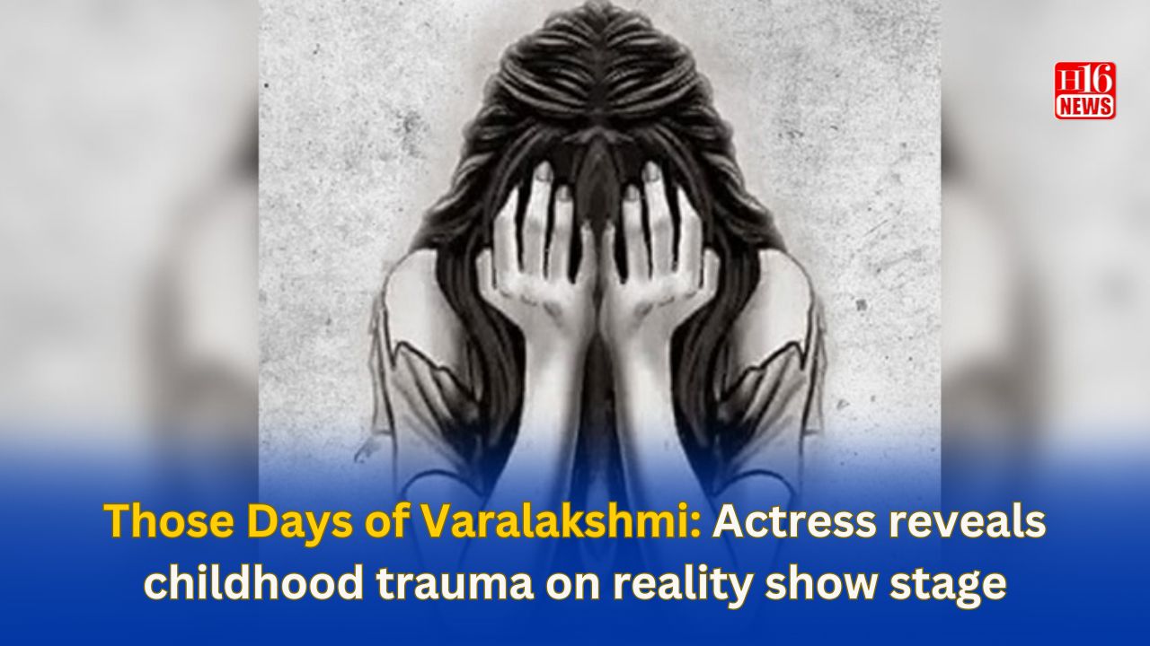 Those Days of Varalakshmi: Actress reveals childhood trauma on reality show stage